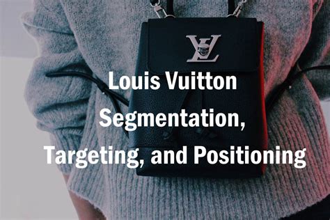 lv target customer|louis vuitton target markets.